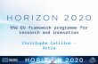 The EU framework programme for research and innovation Christophe Cotillon - Actia.