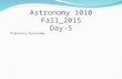 Astronomy 1010 Planetary Astronomy Fall_2015 Day-5.