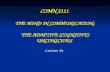 COMN 2111 THE MIND IN COMMUNICATION: THE ADAPTIVE (COGNITIVE) UNCONSCIOUS Lecture 5a.