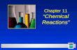 1 Chapter 11 “Chemical Reactions”. 2 Section 11.1 Describing Chemical Reactions.