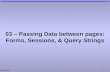 Mark Dixon 1 03 – Passing Data between pages: Forms, Sessions, & Query Strings.