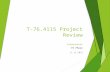 T-76.4115 Project Review Vihannekset PI Phase 11.12.2013.