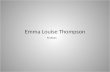 Emma Louise Thompson Portfolio.