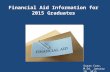 Financial Aid Information for 2015 Graduates Susan Carr, M.Ed. January 20, 2015.