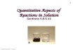 1 © 2006 Brooks/Cole - Thomson Quantitative Aspects of Reactions in Solution Sections 5.8-5.10.