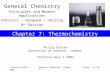 Prentice-Hall © 2002General Chemistry: Chapter 7Slide 1 of 50 Chapter 7: Thermochemistry Philip Dutton University of Windsor, Canada Prentice-Hall © 2002.