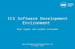 ICS Software Development Environment Blaž Zupanc and Leandro Fernandez  31 August 2015.