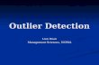 Outlier Detection Lian Duan Management Sciences, UIOWA.