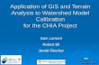 Application of GIS and Terrain Analysis to Watershed Model Calibration for the CHIA Project Sam Lamont Robert Eli Jerald Fletcher.