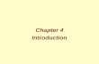 Chapter 4 Introduction. Financial Statement Assumptions Economic Entity Cost Principle Going Concern Monetary Unit Time Period.