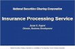 1 National Securities Clearing Corporation is a subsidiary of The Depository Trust & Clearing Corporation National Securities Clearing Corporation Insurance.
