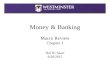 Money & Banking Macro Review Chapter 1 Hal W. Snarr 8/20/2015.