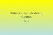 Statistics and Modelling Course 2011 Topic: Confidence Intervals Achievement Standard 90642 Calculate Confidence Intervals for Population Parameters.