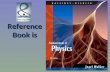 Reference Book is. Physics and Measurement Physics and Measurement Standards of Length, Mass, time and Dimensional Analysis The laws of physics are expressed.