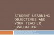 STUDENT LEARNING OBJECTIVES AND YOUR TEACHER EVALUATION 88843 NYSUT Education and Learning Trust NYSUT Field and Legal Services NYSUT Research and Educational.