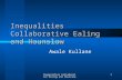 Inequalities Collaborative Ealing and Hounslow 1 Awale Kullane.