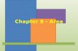 Chapter 8 - Area. 8.1 - Areas of Parallelograms and Rectangles.