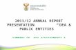 1 1 2011/12 ANNUAL REPORT PRESENTATION “DEA & PUBLIC ENTITIES” SUMMARY OF KEY ACHIEVEMENTS & CHALLENGES 1.