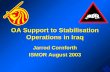 OA Support to Stabilisation Operations in Iraq Jarrod Cornforth ISMOR August 2003.