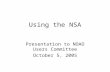 Using the NSA Presentation to NOAO Users Committee October 5, 2005.