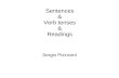 Sentences & Verb tenses & Readings Sergio Pizziconi.