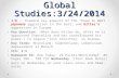 Global Studies:3/24/2014 I/O – Examine key aspects of the “Road to WWII”: Japanese aggression in the East, and Hitler’s aggression in Europe. Key Question.