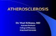 ATHEROSCLEROSIS Dr: Wael H.Mansy, MD Assistant Professor College of Pharmacy King Saud University.