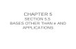 CHAPTER 5 SECTION 5.5 BASES OTHER THAN e AND APPLICATIONS.