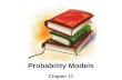 Probability Models Chapter 17. Objectives: Binomial Distribution –Conditions –Calculate binomial probabilities –Cumulative distribution function –Calculate.