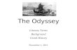 The Odyssey Literary Terms Background Greek History November 1, 2011.