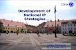 1 Sibiu, Romania June 2008 Development of National IP Strategies Sibiu, Romania 21-22 June 2012.