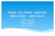 Door-to-Door parcel delivery services Thalia Okazaki Makoto Takakura Yurika Yabuki Ryo Fujinami.
