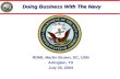 Doing Business With The Navy RDML Martin Brown, SC, USN Arlington, TX July 30, 2004.