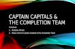 CAPTAIN CAPITALS & THE COMPLETION TEAM Schedule: 1.Mustang Minute 2.Notes: Intro to Captain Capitals & the Completion Team.