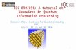 QIC 890/891: A tutorial on Nanowires in Quantum Information Processing QIC 890/891: A tutorial on Nanowires in Quantum Information Processing Daryoush.