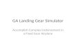 GA Landing Gear Simulator Accomplish Complex Endorsement in a Fixed Gear Airplane.