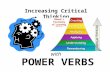 Increasing Critical Thinking POWER VERBS with. Remembering Level.