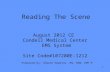 1 Reading The Scene August 2012 CE Condell Medical Center EMS System Site Code#107200E-1212 Prepared by: Sharon Hopkins, RN, BSN, EMT-P.