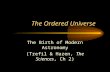 The Ordered Universe The Birth of Modern Astronomy (Trefil & Hazen, The Sciences, Ch 2)