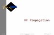 June 2001Copyright 2001 Global Wireless Education ConsortiumRT-RF Propagation 1 RF Propagation.
