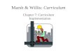 Marsh & Willis: Curriculum Chapter 7: Curriculum Implementation.