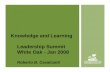 Knowledge and Learning Leadership Summit White Oak - Jan 2008 Roberto B. Cavalcanti.