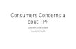 Consumers Concerns about TPP Consumers Union of Japan Yasuaki YAMAURA.