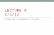 LECTURE 9 5/3/12 Arrays and Development Lifecycle 1.