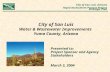 City of San Luis, Arizona Rapid Assessment Process Project Strategic Plan City of San Luis Water & Wastewater Improvements Yuma County, Arizona Presented.