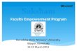 Karnataka State Womens’ University, Bijapur, Karnataka 13-23 March 2013 Faculty Empowerment Program.