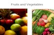 Fruits and Vegetables. Botanical Names for Vegetables Squash-Cucumbers, zucchini, butternut squash Roots and Tubers- Beets, Turnips, Carrots, Radishes.