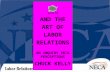 ZEN AND THE ART OF LABOR RELATIONS AN INQUIRY INTO PERCEPTIONS CHUCK KELLY.