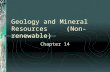 Geology and Mineral Resources (Non-renewable) Chapter 14.