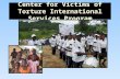 Center for Victims of Torture International Services Program.